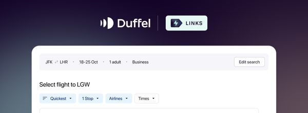 Introducing Duffel Links: the fastest way to sell flights